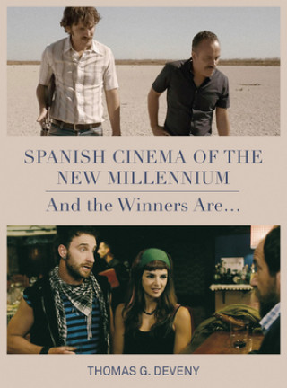 Книга Spanish Cinema of the New Millennium Thomas Deveny