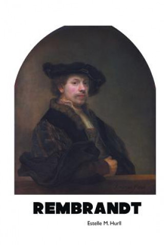 Kniha Rembrandt Estelle M. Hurll