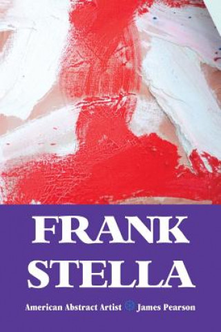 Книга Frank Stella James Pearson