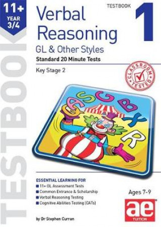 Kniha 11+ Verbal Reasoning Year 3/4 GL & Other Styles Testbook 1 Dr Stephen C Curran