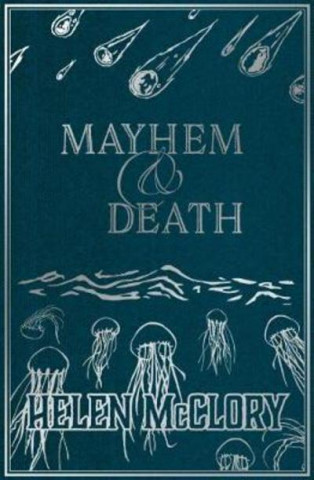 Kniha Mayhem & Death Helen McClory