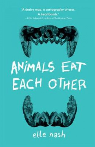 Livre Animals Eat Each Other Elle Nash