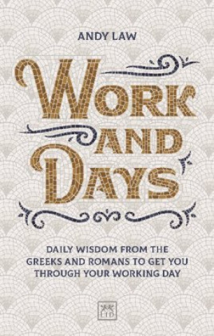Book Work and Days Andy Law