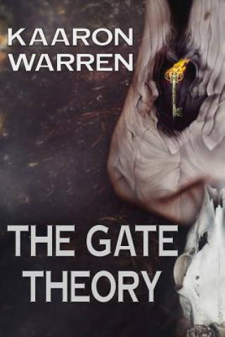 Libro The Gate Theory Kaaron Warren