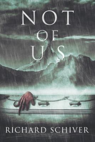 Livre Not of Us Richard Schiver