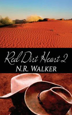 Kniha Red Dirt Heart 2 N.R. WALKER