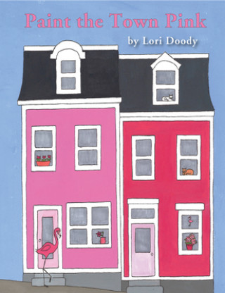 Книга Paint the Town Pink Lori Doody