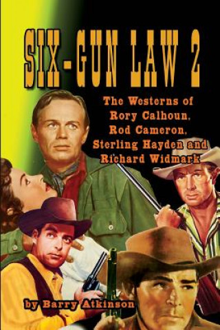 Könyv SIX-GUN LAW Volume 2 Barry Atkinson