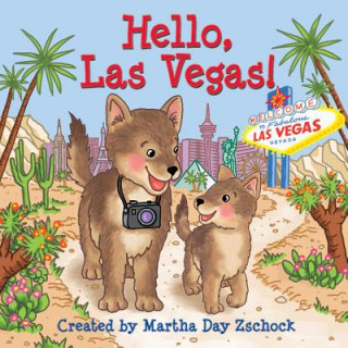 Kniha Hello, Las Vegas! Martha Zschock