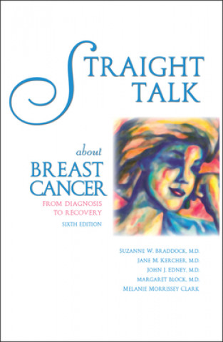 Kniha Straight Talk About Breast Cancer Margaret Block