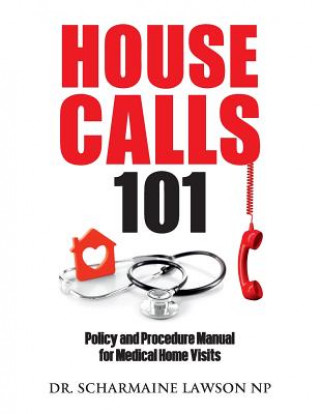 Buch Housecalls 101 Dr. Scharmaine Lawson