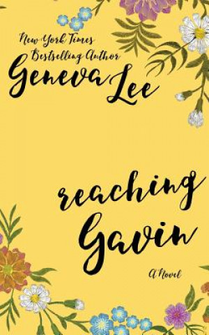 Libro Reaching Gavin Geneva Lee