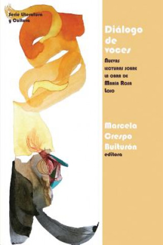Книга Dialogo de voces Marcela Crespo Buituron