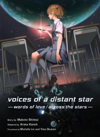 Kniha Voices of a Distant Star: Words of Love/ Across the Stars Makoto Shinkai