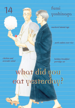 Kniha What Did You Eat Yesterday? Volume 14 Fumi Fumi Yoshinaga