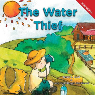 Book Water Thief BRENT A FORD