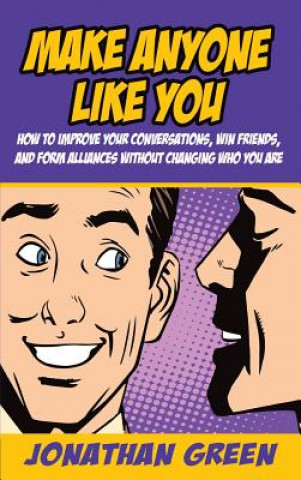 Boek Make Anyone Like You Jonathan Green