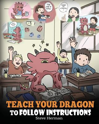 Carte Teach Your Dragon to Follow Instructions Steve Herman