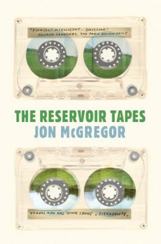 Knjiga The Reservoir Tapes Jon McGregor