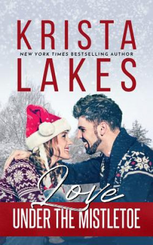 Book Love Under the Mistletoe Krista Lakes