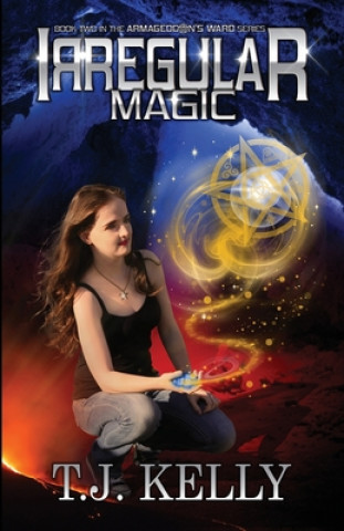 Knjiga Irregular Magic T.J. Kelly