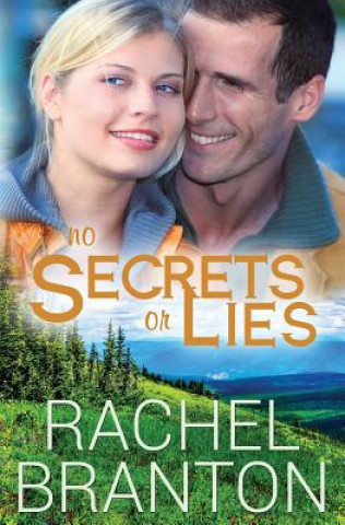 Knjiga No Secrets or Lies Rachel Branton