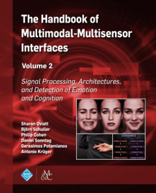 Książka Handbook of Multimodal-Multisensor Interfaces, Volume 2 Philip Cohen