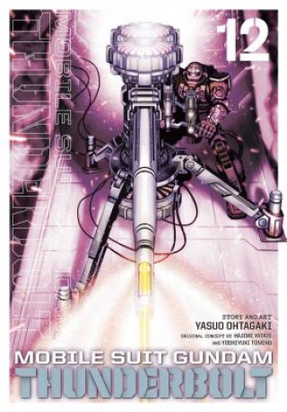 Книга Mobile Suit Gundam Thunderbolt, Vol. 12 Yasuo Ohtagaki