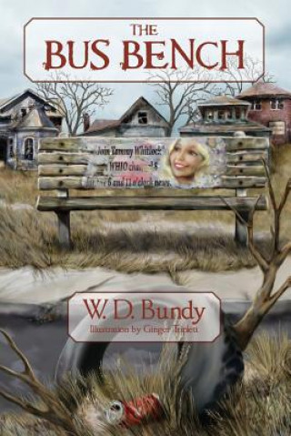 Knjiga Bus Bench W D Bundy