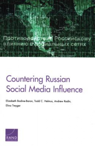 Книга Countering Russian Social Media Influence Elizabeth Bodine-Baron