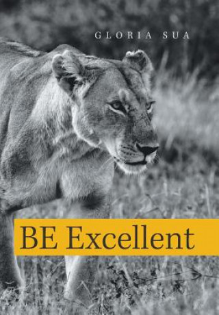 Buch Be Excellent GLORIA SUA