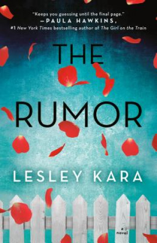 Książka The Rumor Lesley Kara