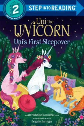 Kniha Uni the Unicorn Uni's First Sleepover Amy Krouse Rosenthal