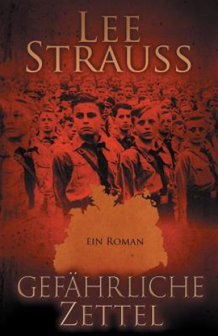 Kniha Gefahrliche Zettel Lee Strauss