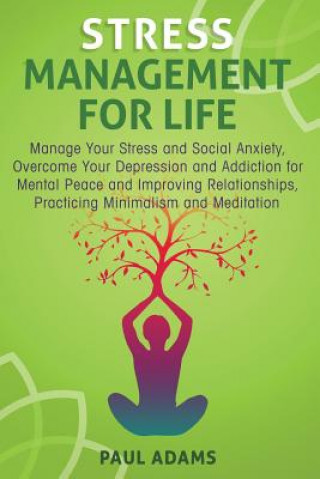 Kniha Stress Management For Life Paul Adams