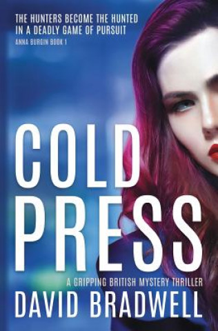 Knjiga Cold Press David Bradwell