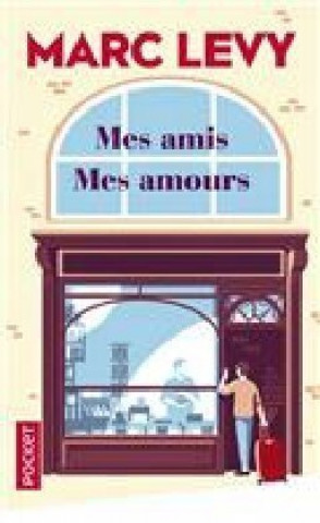 Книга Mes amis Mes amours Marc Lévy