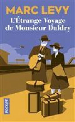Kniha L'etrange voyage de Monsieur Daldry Marc Levy
