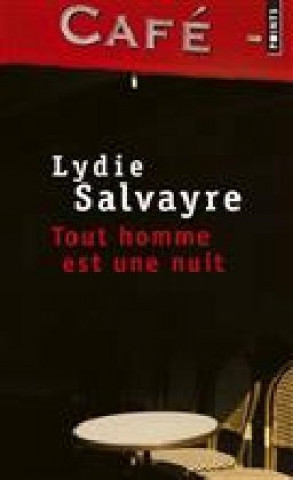Книга Tout homme est une nuit Lydie Salvayre