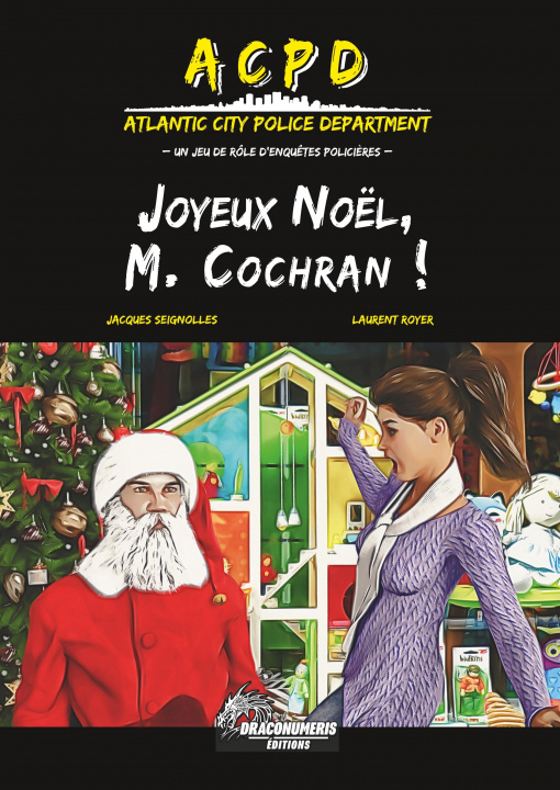 Carte ACPD - Joyeux Noël, M. Cochran ! Laurent Royer