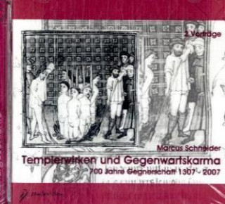 Audio Templerwirken und Gegenwartskarma, 2 Audio-CDs Marcus Schneider