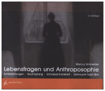 Knjiga Lebensfragen und Anthroposophie - 4 Audio-CDs Marcus Schneider