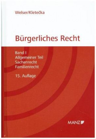 Kniha Grundriss des bürgerlichen Rechts. Bd.1 Rudolf Welser