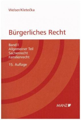 Kniha Grundriss des bürgerlichen Rechts. Bd.1 Rudolf Welser