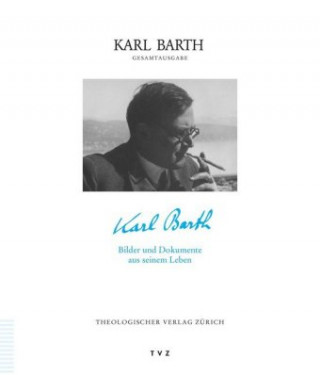 Libro Karl Barth - Bilder und Dokumente aus seinem Leben Peter Zocher