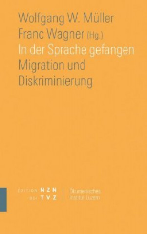 Carte In der Sprache gefangen Wolfgang W. Müller