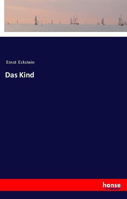 Knjiga Das Kind Ernst Eckstein