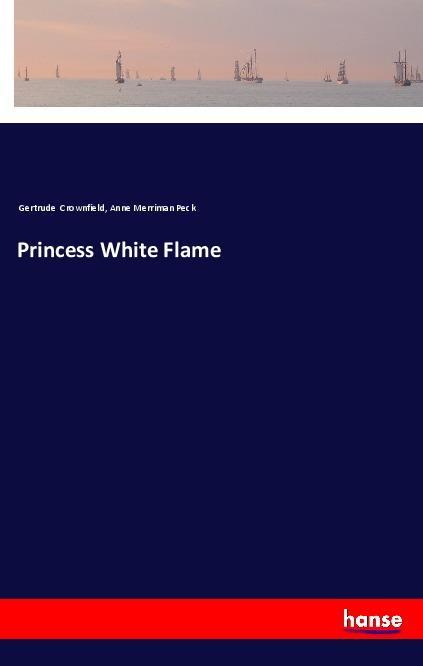 Book Princess White Flame Gertrude Crownfield