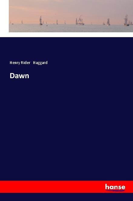 Knjiga Dawn Henry Rider Haggard