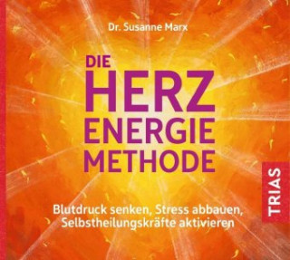 Audio Die Herz-Energie-Methode Susanne Marx